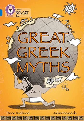 Great Greek Myths: Band 16/Sapphire Phase 7, Bk. 11 (Collins Big Cat)