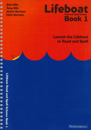 Lifeboat: Launch the Lifeboat to Read and Spell: Bk. 1