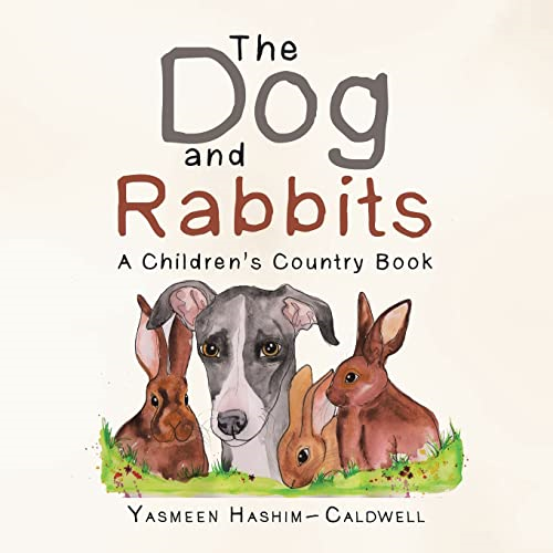 The Dog and Rabbits: A Children's Country Book