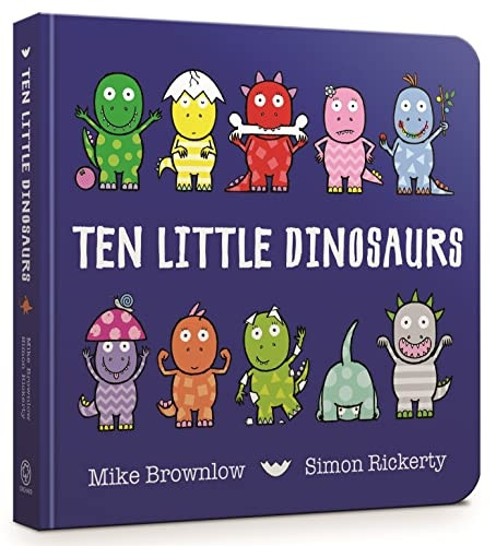 Ten Little Dinosaurs: Board Book
