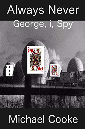 Always Never, George, i, Spy (Always Never)