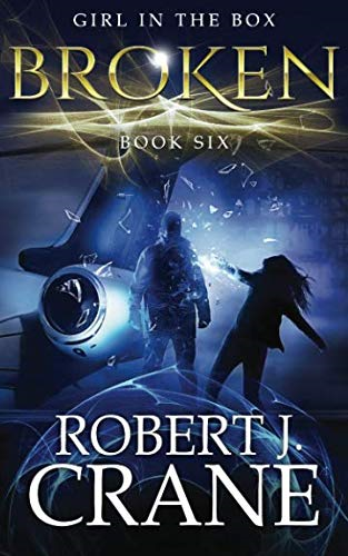 Broken: The Girl in the Box, Book Six