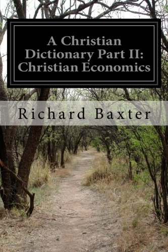 A Christian Dictionary Part II: Christian Economics
