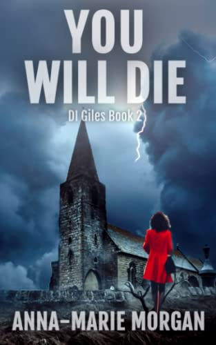 You Will Die: Di Giles Suspense Thriller Series Book 2