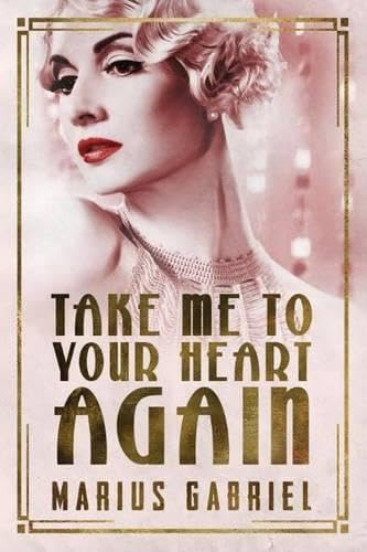 Take Me To Your Heart Again (The Redcliffe Sisters)