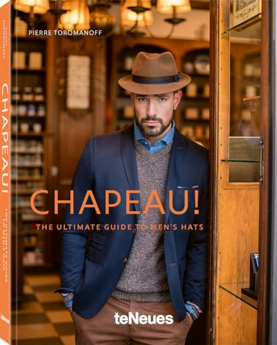 Chapeau: The Ultimate Guide to Men's Hats