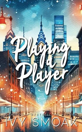 Playing a Player (Sweet Cravings)