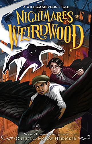 Nightmares of Weirdwood: A William Shivering Tale (Thieves of Weirdwood)