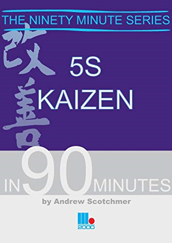 5S Kaizen in 90 Minutes [Illustrated]