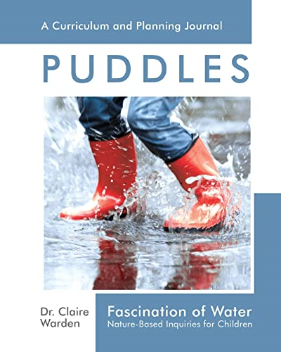 Fascination of Water: Puddles: Nature-Based Inquiries for Children (Fascination Series)