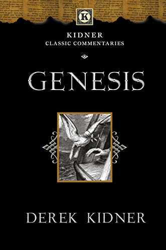 Genesis: An Introduction and Commentary (Kidner Classic Commentaries)