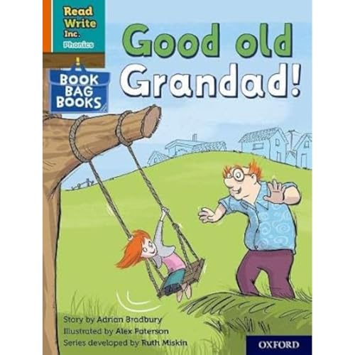 Read Write Inc. Phonics: Orange Set 4 Book Bag Book 6 Good old Grandad! (Read Write Inc. Phonics)