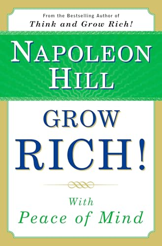 Grow Rich!: with Peace of Mind