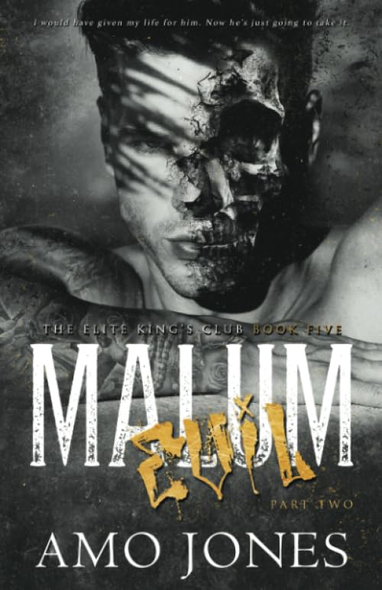 Malum: Part 2 (Elite Kings Club The)