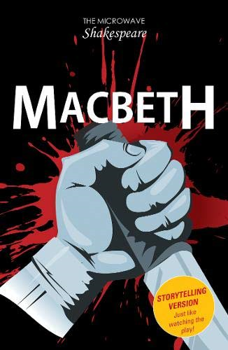 Macbeth (Microwave Shakespeare)