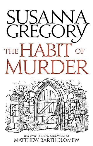 The Habit of Murder: The Twenty Third Chronicle of Matthew Bartholomew