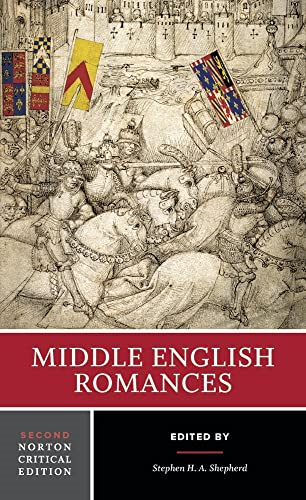 Middle English Romances: A Norton Critical Edition (Norton Critical Editions)