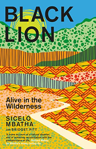 Black Lion: Teachings from  - the Wilderness