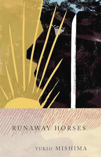 Runaway Horses : the Sea of Fertility, 2
