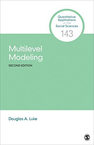 Multilevel Modeling (Quantitative Applications in the Social Sciences)