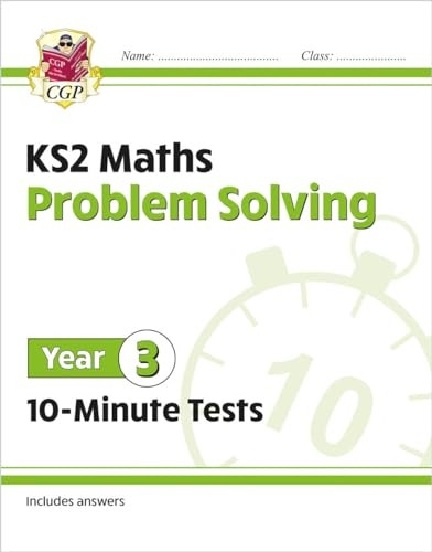 New KS2 Maths 10-Minute Tests: Problem Solving - Year 3