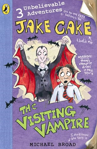The Visiting Vampire (Jake Cake)