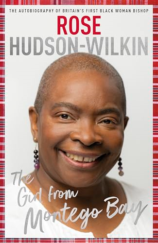 The Girl from Montego Bay:  The Autobiography of  Britain's First Black Woman  Bishop