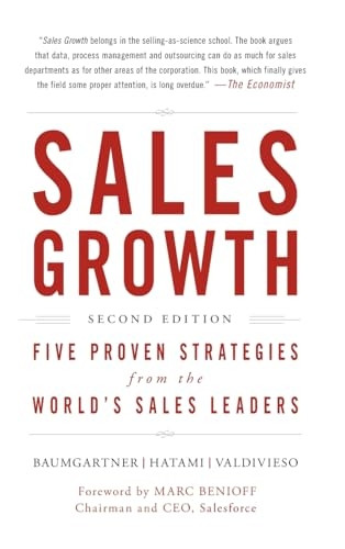 Sales Growth: 5 Proven Strategies From the World's Sales Leaders, Second Edition