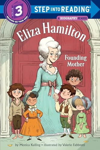 Eliza Hamilton: Founding Mother (Step into Reading)