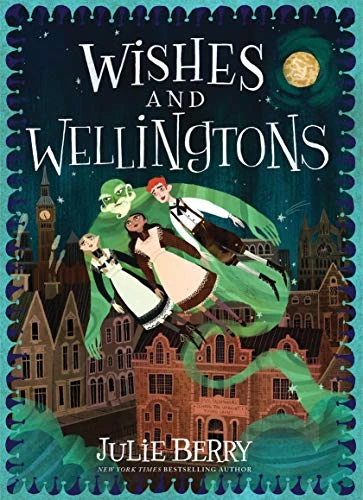 Wishes and Wellingtons (Wishes and Wellingtons)