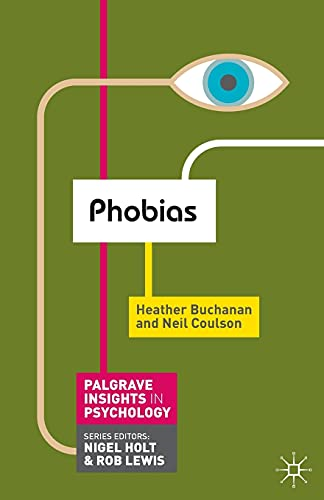 Phobias (Palgrave Insights in Psychology series)
