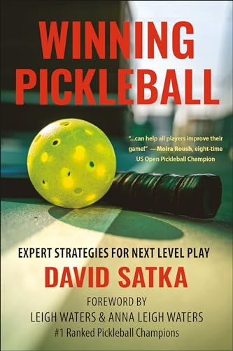 Expert Pickleball Strategies: Think Your Way to Better Pickleball