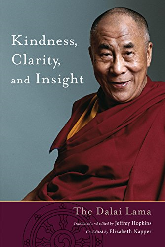 Kindness, Clarity, and Insight: An Introduction to the Buddhism of Tibet