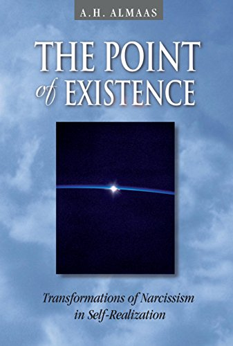 The Point of Existence: Transformations of Narcissism in Self-Realization (Diamond Mind)