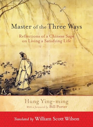 Master of the Three Ways Reflections of a Chinese Sage by Ying-Ming, Hung ( Author ) ON May-30-2012, Paperback