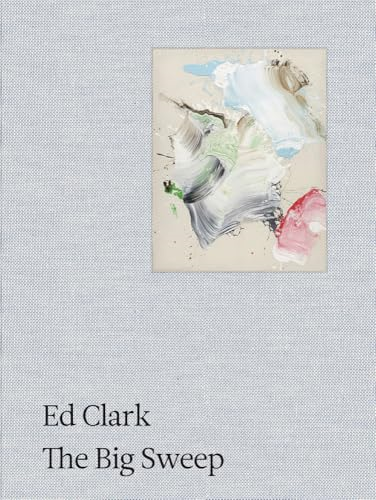 Ed Clark: The Big Sweep
