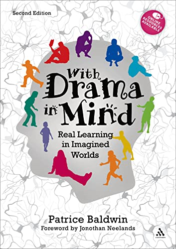 With Drama in Mind: Real Learning in Imagined Worlds