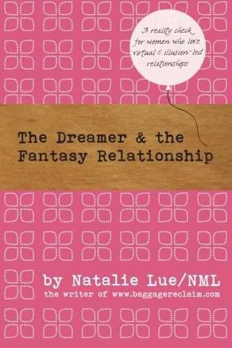 The Dreamer and the Fantasy Relationship