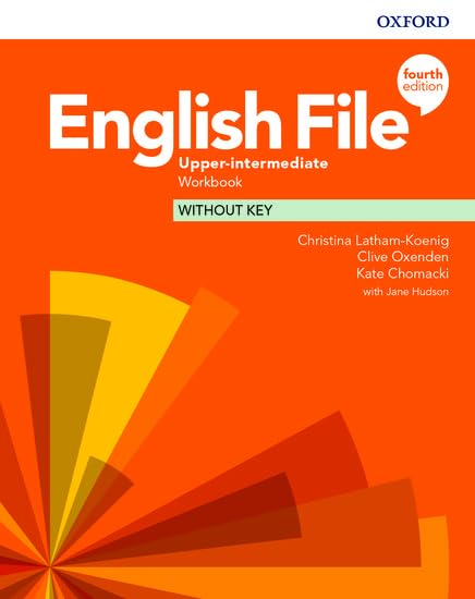 English File: Upper-Intermediate: Workbook Without Key (English File)