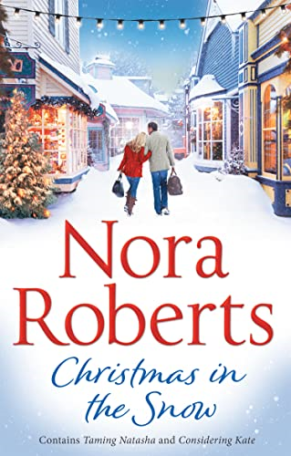 Christmas In The Snow: Taming Natasha / Considering Kate (Mills & Boon M&B)