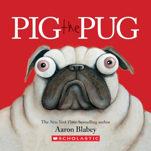 Pig the Pug (Pig the Pug) [Board book]