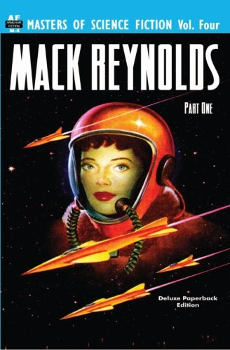Masters of Science Fiction, Vol. Four: Mack Reynolds, Part One
