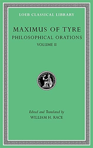 Philosophical Orations, Volume II (Loeb Classical Library)