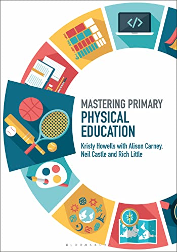 Mastering Primary Physical Education (Mastering Primary Teaching)