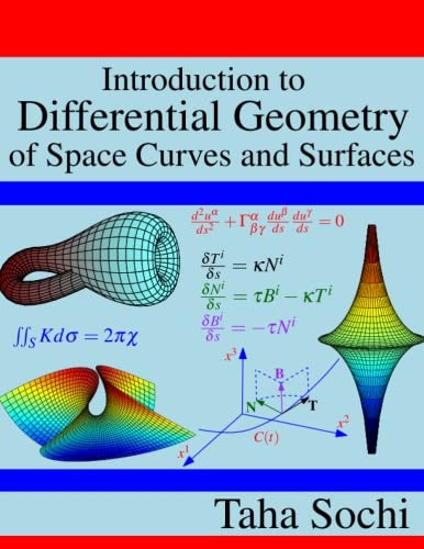 Introduction to Differential -  Geometry of Space Curves  - and Surfaces: Differential  - Geometry of Curves and  - Surfaces