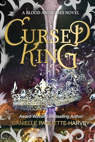 Cursed King: A Vampire Dark Fantasy Romance (Blood and Kisses)