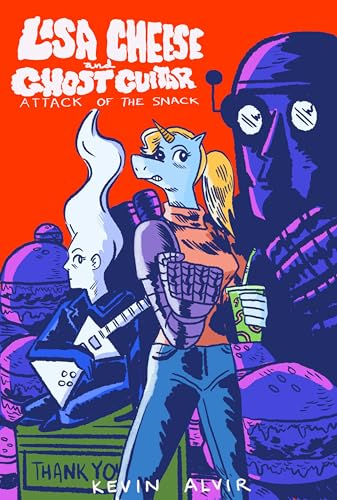 Lisa Cheese and Ghost Guitar (Book 1): Attack of the Snack