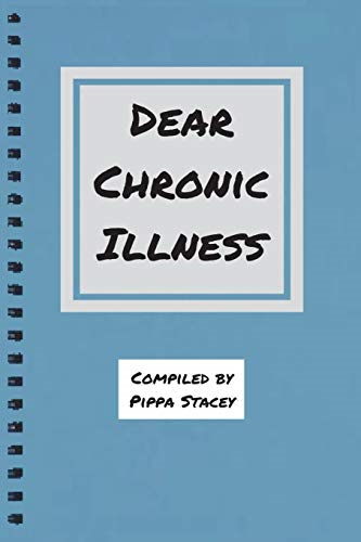 Dear Chronic Illness
