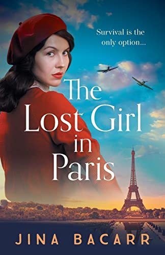 The Lost Girl in Paris: A brand new gripping and heartbreaking WW2 historical novel for 2022
