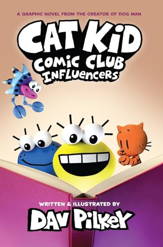 Cat Kid Comic Club 5:  Influencers (PB)
